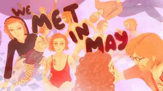 We Met in May