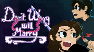 Don't Worry Will Marry