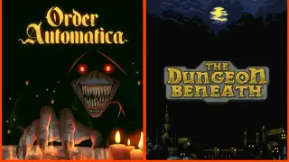 Order Automatica x The Dungeon Beneath
