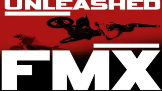 Unleashed Fmx