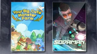 Your Big, Cute Monster Farm & Sodaman