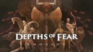 Depths of Fear :: Knossos