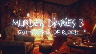 Murder Diaries 3 - Santa's Trail of Blood