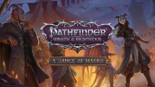 Pathfinder: Wrath of the Righteous - A Dance of Masks - Switch