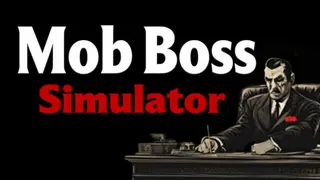 Mob Boss Simulator