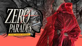 ZERO PARADES: For Dead Spies