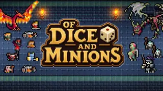 Of Dice and Minions