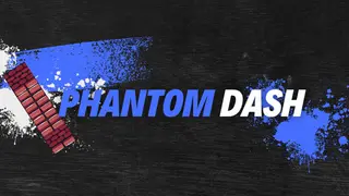 Phantom Dash