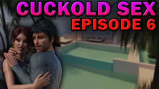 Cuckold Sex - Episode 6