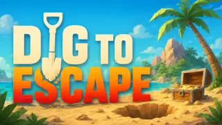 Dig to Escape