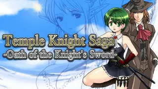 Temple Knight Saga -Oath of the Knight's Sword