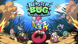 Blasterbug: Last Bug Standing!