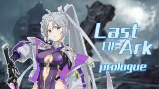 Last Of Ark: Prologue