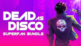 Dead as Disco Superfan Bundle
