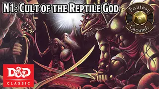 Fantasy Grounds - D&D Classics: N1 Against the Cult of the Reptile God (2E)