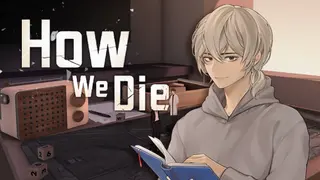 How We Die