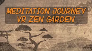 Meditation Journey: VR Zen Garden