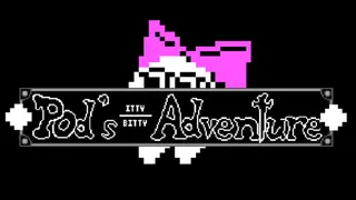 Pod's Itty Bitty Adventure