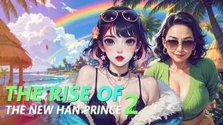 The Rise of the New Han Prince 2
