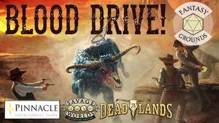 Fantasy Grounds - Deadlands: Blood Drive