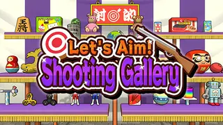 Let's Aim! Shooting Gallery