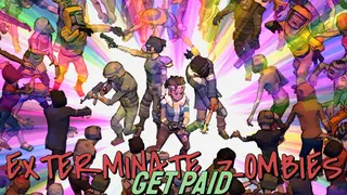 Exterminate Zombies: Get Paid