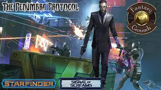 Fantasy Grounds - Starfinder RPG - Signal of Screams AP 2: The Penumbra Protocol (SFRPG)