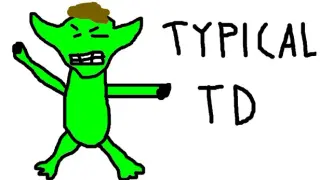 Typical TD