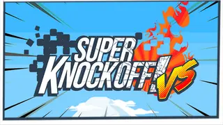 Super Knockoff! VS