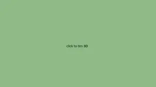 click to ten 3D