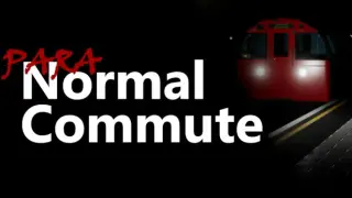 (para)Normal Commute