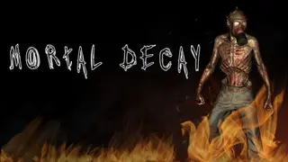 Mortal Decay
