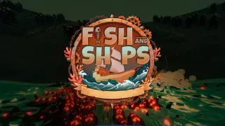Fish and Ships