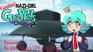 Genius! NAZI-GIRL GoePPels-Chan ep3