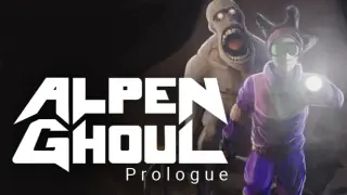 ALPEN GHOUL: Prologue