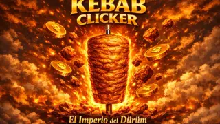 KEBAB CLICKER: El Imperio del Dürüm