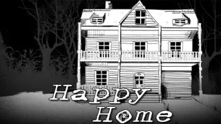 Happy Home: Prologue