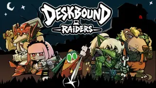 Deskbound Raiders