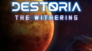 Destoria: The Withering