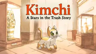 Kimchi: A Stars in the Trash Story