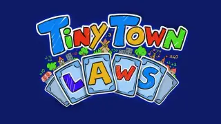 Tiny Town Laws