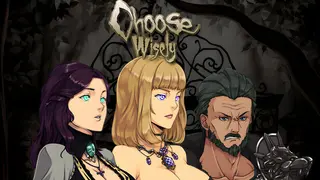 Choose Wisely