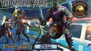 Fantasy Grounds - Starfinder RPG - Signal of Screams AP 1: The Diaspora Strain (SFRPG)