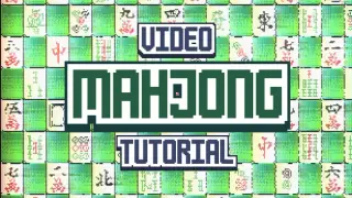 Video Mahjong Tutorial
