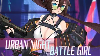 Urban Night Battle Girl