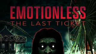 EMOTIONLESS : The Last Ticket - Xbox Series