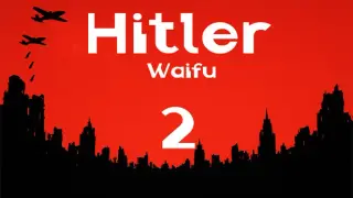 HITLER WAIFU 2