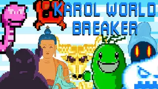 Karol World Breaker