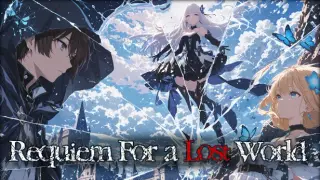Requiem For a Lost World