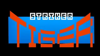 Tiger Striker